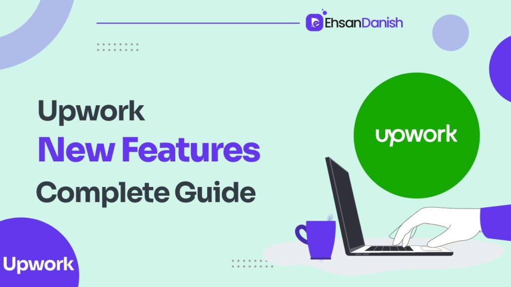 Upwork New Features