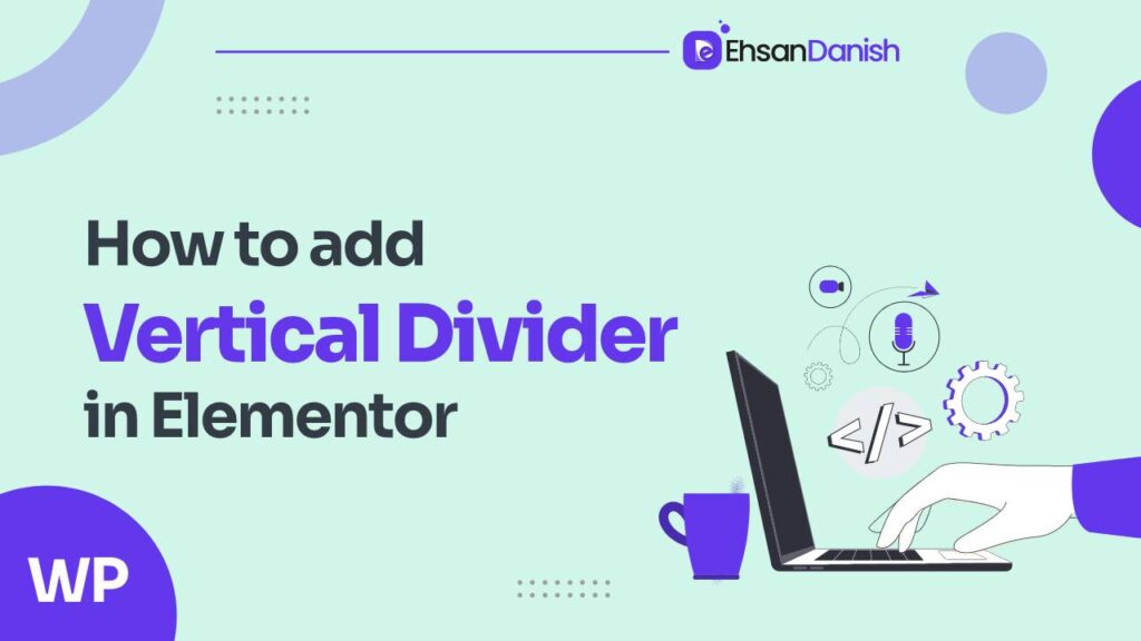 How to Add a Vertical Divider in Elementor