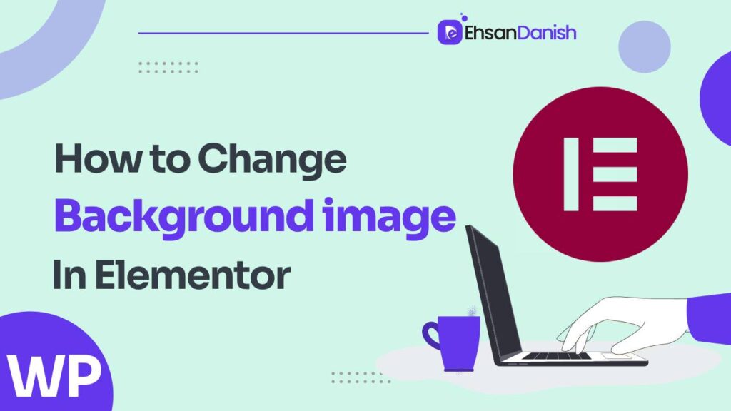How To Change Background Image In Elementor