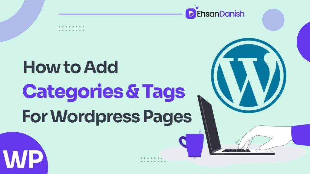 How To Add Categories And Tags For WordPress Pages