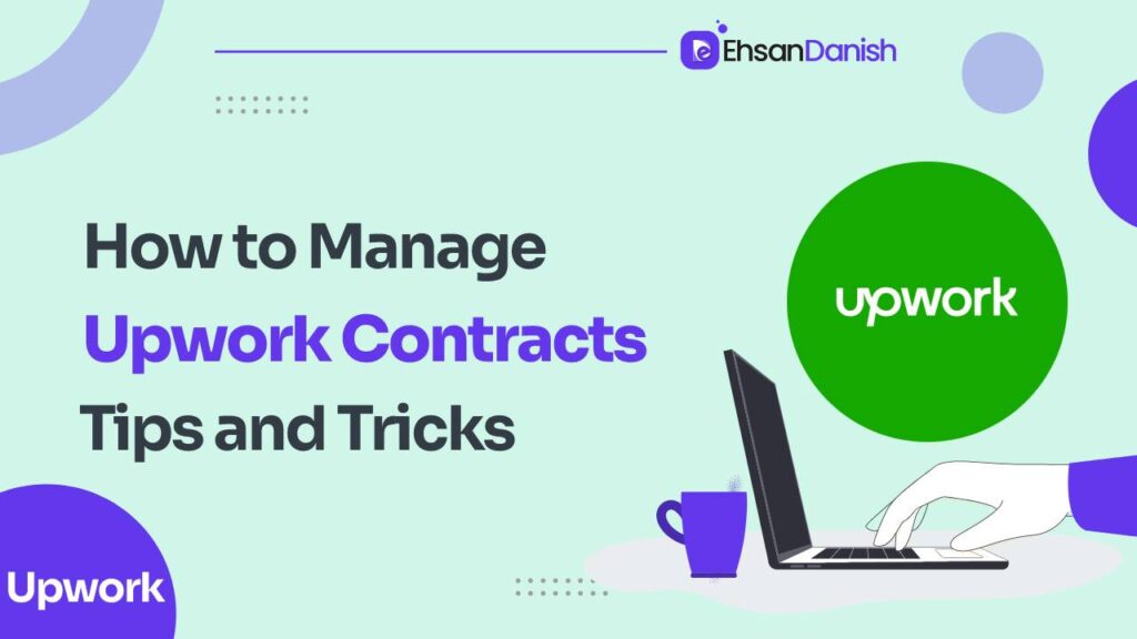 How to Manage Upwork Contracts?