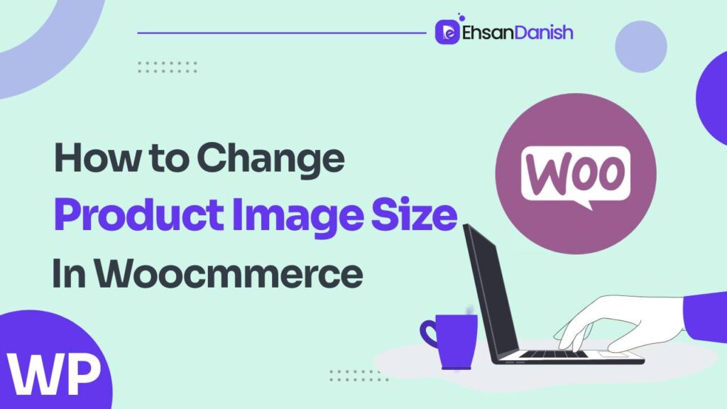 How To Change Product Image Size In Woocommerce