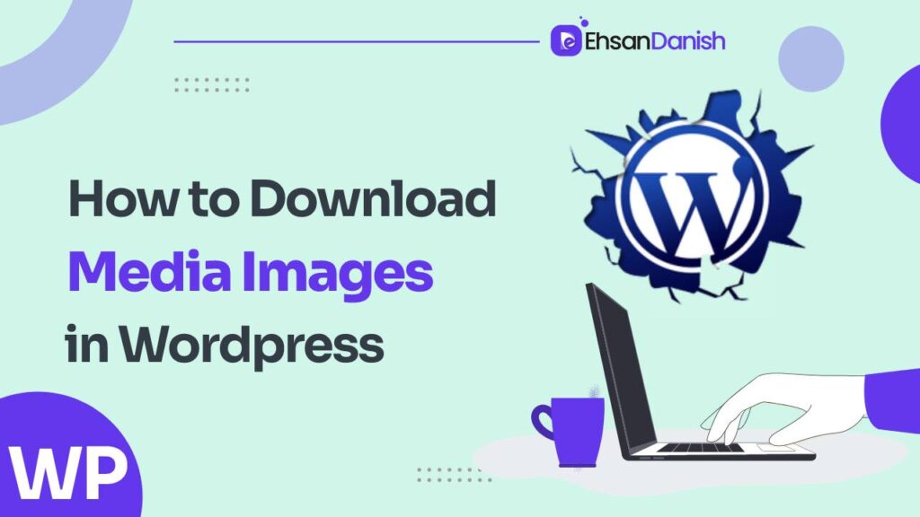 How to Download Images from WordPress Media Library