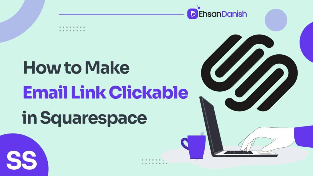 How to Make an Email Link Clickable Squarespace