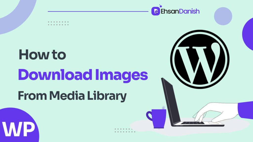 Download Images from WordPress Media Library