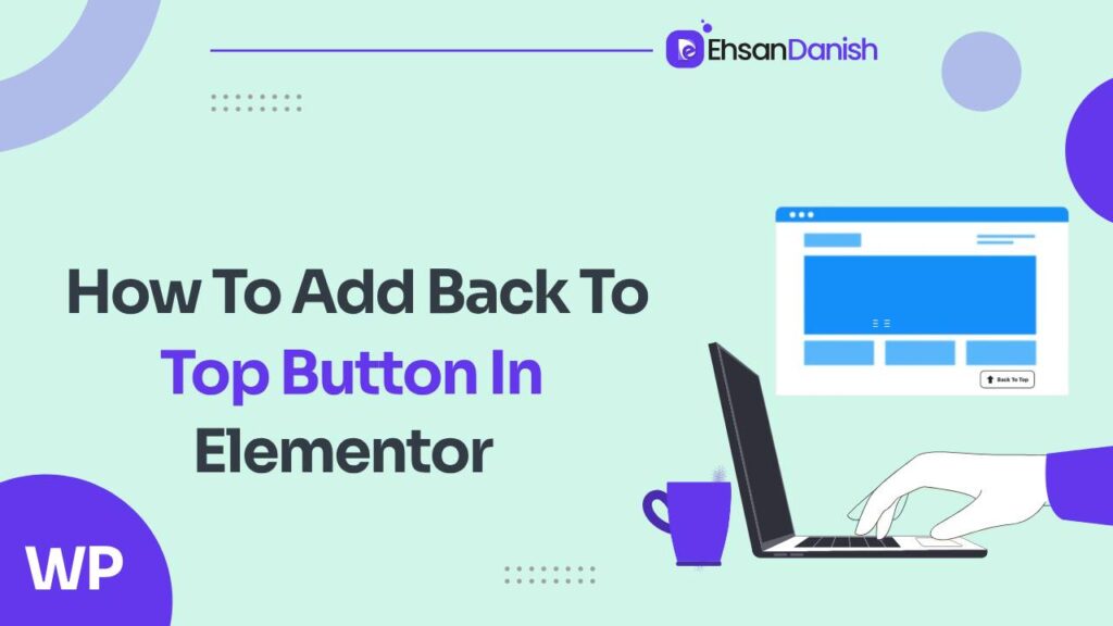 How to Add Back to Top Button in Elementor
