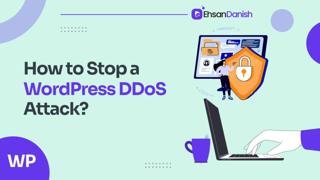 How to Stop a WordPress DDoS Attack
